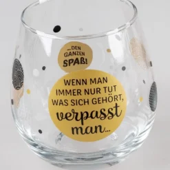 Whiskyglas, Wasserglas Oder Auch Weinglas Mit Spruch Wenn Man Immer Nur Tut Was Sich Gehoert..""